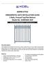 ASPEN STYLE. ORNAMENTAL GATE INSTALLATION GUIDE 3 Rails, Pressed Top/Flat Bottom Model No. EGBR5842-N2P