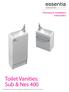 Toilet Vanities: Sub & Nes 400. Planning & Installation Information
