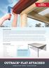 OUTBACK FLAT ATTACHED VERANDAH PATIO CARPORT - INSTALLATION GUIDE BEFORE YOU START TOOLS REQUIRED ADDITIONAL MATERIALS