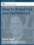 How to Stand Out and Get Noticed