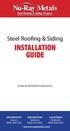 Steel Roofing & Siding INSTALLATION GUIDE