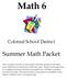 Math 6. Colonial School District. Summer Math Packet