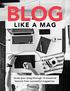 BLOG LIKE A MAG. Grow your blog through 10 essential lessons from successful magazines. byregina.com