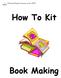 How To Kit Book Making