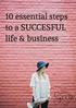 10 essential steps to a SUCCESFUL life & business