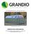 GRANDIO G R E E N H O U S E S GRANDIO ELITE 8x12, 8x16, 8x20, 8x24 KITS. Grandio Elite 8x24 Shown In Image GREENHOUSE USER MANUAL