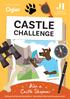 CASTLE CHALLENGE. Win a Castle Sleepover. Calling all artists and storytellers - look inside to find out how you can win! Kindly sponsored by