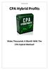 CPA Hybrid Profits Make Thousands A Month With The CPA Hybrid Method!