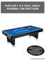 HUSTLER 7' & 8' POOL TABLE ASSEMBLY INSTRUCTIONS
