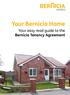 Your Bernicia Home. Your easy read guide to the Bernicia Tenancy Agreement