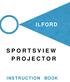 ILFORD SPORTSVIEW PROJECTOR INSTRUCTION BOOK