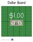 Dollar Board $1.00. Copyright 2011 by KP Mathematics