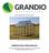 GRANDIO G R E E N H O U S E S GRANDIO ASCENT 8x8 KIT. Grandio Ascent 8x8 Shown In Image GREENHOUSE USER MANUAL