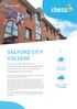SALFORD CITY COLLEGE. Case Study ICT S TAT E O F T H E A RT D I G I TA L. SECTOR Education LEARNING EXPERIENCES. SOLUTIONS IT Package