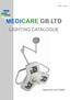 MEDICARE GB LTD LIGHTING CATALOGUE. Approved Luxo Dealer