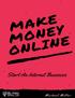 Make Money Online. Michael Miller myhoneymoneytree.com