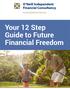 Your 12 Step Guide to Future Financial Freedom