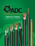 GO... with the Leader! Advanced Digital Cable is the manufacturing leader of cable for the traffic industry