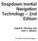 Strapdown Inertial Navigation Technology - 2nd Edition. David H. Titterton and John L. Weston. The Institution of Electrical Engineers