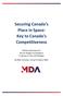 Securing Canada s Place in Space: Key to Canada s Competitiveness
