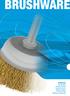 Brushware -Cup Brushes -Grinding Wheels -Spindle Brushes -Polishing Mops -Polishing Compounds