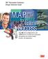 M.A.P. Success. for fastening. 3M Reclosable Fasteners Design Selection Guide