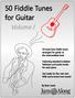 50 Fiddle Tunes for Guitar