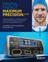 MINIMAL ENERGY. MAXIMUM PRECISION. 1,2, The newest addition to Valleylab energy made to enhance the performance of your electrosurgical handpieces1,2,