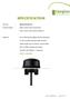 SPECIFICATION. Heavy Duty Screw Mount Antenna. Features : Wi-Fi/ISM Bands/ZigBee/WLAN/ Bluetooth. UV and Vandal Resistant ABS Housing