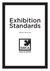 Exhibition Standards. Effective March 2015