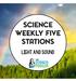 Science Weekly Five Stations. light and Sound
