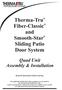 Therma-Tru Fiber-Classic and Smooth-Star Sliding Patio Door System