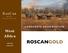 R osc a n Gold Corporation. West Afric a TSX.V:ROS