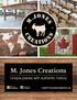 M. Jones Creations. Unique pieces with authentic history. mjonescreations.ca