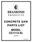 DIAMOND CONCRETE SAW PARTS LIST MODEL CC1113-XL P R O D U C T S. June Part #