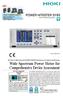 Wide Spectrum Power Meter for Comprehensive Device Assessment. DC/0.5Hz to 1MHz broad-band POWER HiTESTER measures up to 6 systems simultaneously.