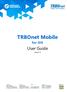 TRBOnet Mobile. User Guide. for ios. Version 1.8. Internet. US Office Neocom Software Jog Road, Suite 202 Delray Beach, FL 33446, USA