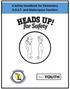 HEADS UP FOR SAFETY. A Safety Handbook for Elementary A.D.S.T. and Makerspace Teachers