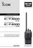 Series. Series INSTRUCTION MANUAL. VHF TRANSCEIVERS if3000. UHF TRANSCEIVERS if4000. The photo shows the VHF transceiver. Limited functions only