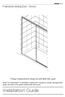 Installation Guide. Frameless Sliding Door - Alcove. These instructions must be left with the user