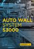AUTO WALL SYSTEM S3000