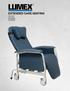 EXTENDED CARE SEATING Comfort Versatility Durability