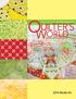 summer 2013 QuiltersWorld.com Granny s Not Your Square A Blast From The Past Dahlia s stars & tulips Try Paper Piecing Whimsical snap pop GarDen