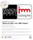 tradeshow report: Maison & Objet and IMM Cologne Paris, France January 23-27, 2015 Colongne, Germany January 18-24, 2015