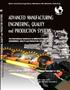 ADVANCED MANUFACTURING. ENGINEERING, QUALITY and PRODUCTION SYSTEMS