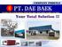 COMPANY PROFILE PT. DAE BAEK. Dies Maker, High-precision Stamping, Welding, Metal Spray, Powder Coating, Assembly, Laser Cutting