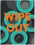 Wipe Out Lesson 3 January 19/20 1