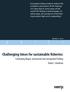 Challenging times for sustainable fisheries: Combating illegal, unreported and unregulated fishing David J. Doulman
