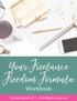 Your Freelance Freedom Formula. Workbook. Micala Quinn LLC All Rights Reserved
