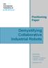 Positioning Paper Demystifying Collaborative Industrial Robots